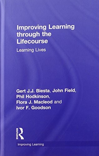 Improving learning through the lifecourse