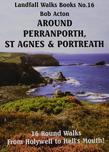 Around Perranporth, St Agnes & Portreath