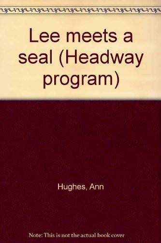Lee meets a seal (Headway program)