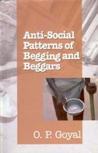 Anti-Social Patterns of Begging and Beggars