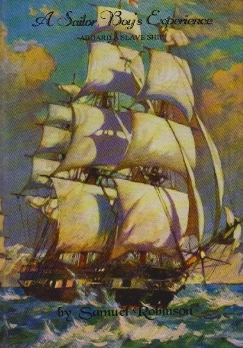 A Sailor Boy's Experience Aboard A Slave Ship