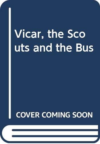 The Vicar, the Scouts and the bus