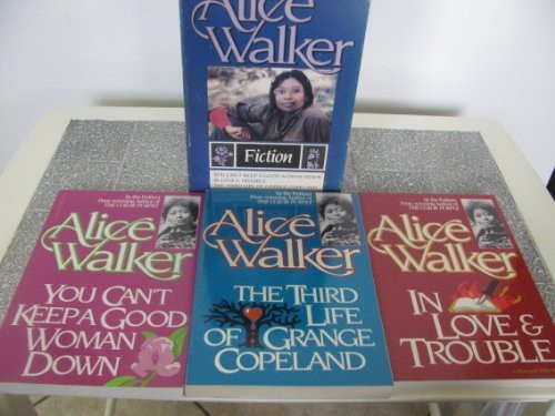 You Can't Keep a Good Woman Down / In Love & In Trouble / The Third Life of Grange Copeland