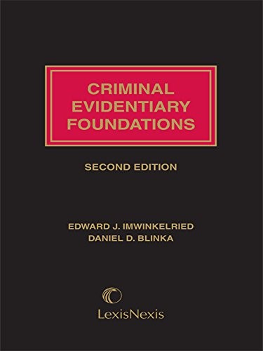 Criminal Evidentiary Foundations