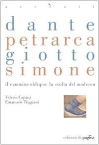 Dante, Petrarca, Giotto, Simone