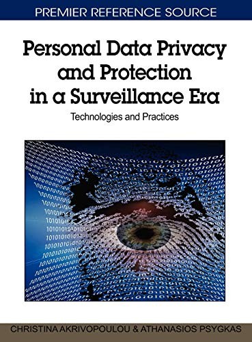Personal Data Privacy and Protection in a Surveillance Era