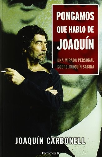 Pongamos que hablo de Joaquín