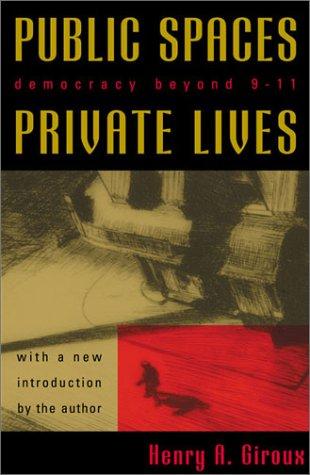 Public Spaces, Private Lives