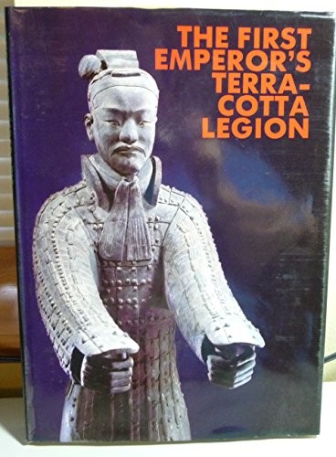 The First Emperor's Terracotta Legion