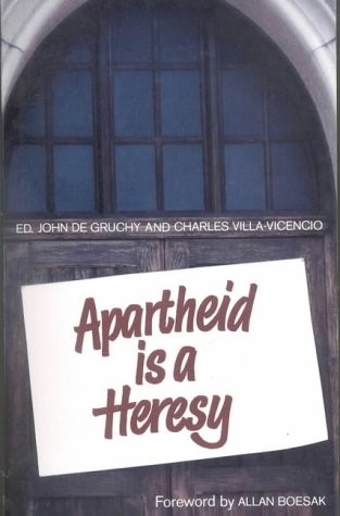Apartheid is a heresy