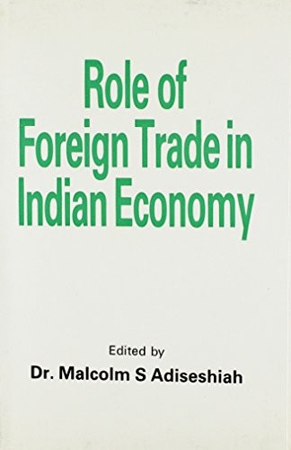 Role of Foreign Trade in Indian Economy