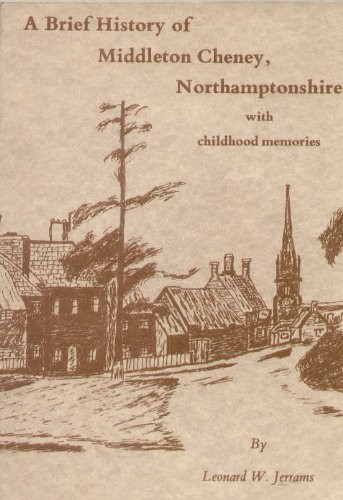 A brief history of Middleton Cheney, Northamptonshire