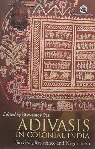 Adivasis in Colonial India