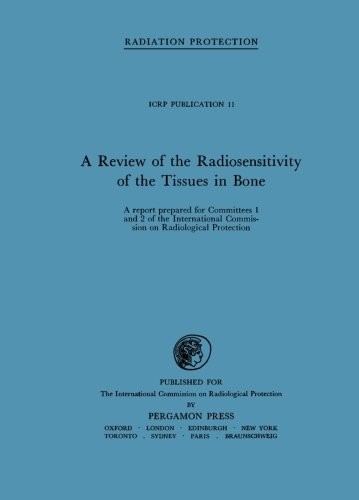 A review of the radiosensitivity of the tissues in bone