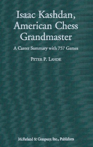 Isaac Kashdan, American Chess Grandmaster