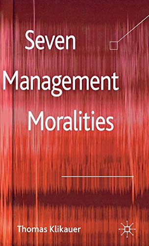 Seven management moralities