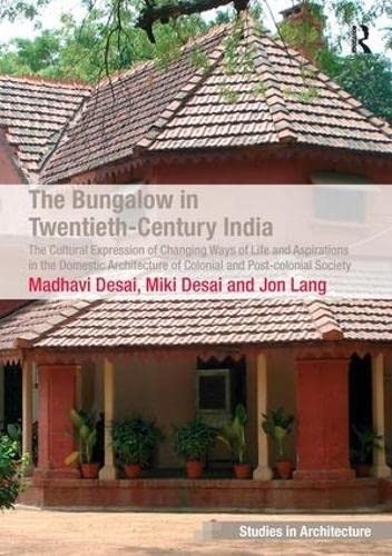 The bungalow in twentieth century India