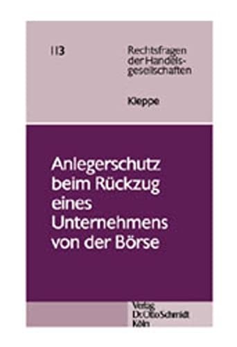 Anlegerschutz beim Rückzug eines Unternehmens von der Börse. Dissertation