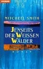 Jenseits Der Weissen Walder