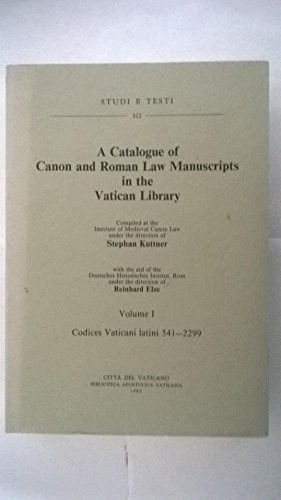 A Catalogue of Canon and Roman Law manuscripts in the Vatican Library