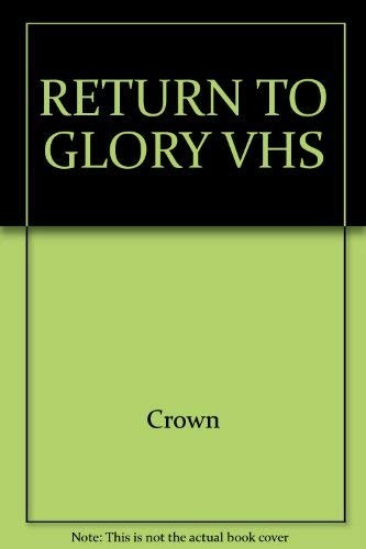 Return to glory