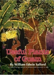 The useful plants of the island of Guam