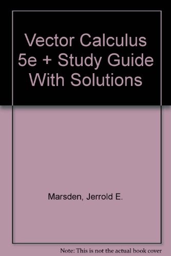 Vector Calculus & Study Guide with Solutions