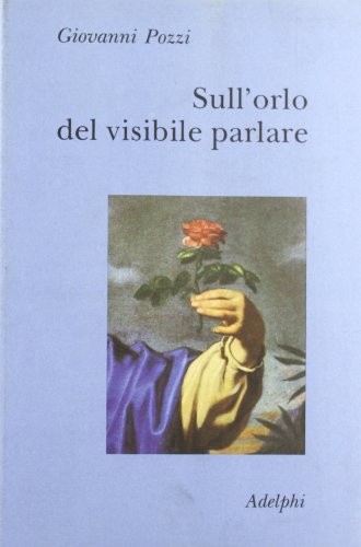 Sull'orlo del visibile parlare