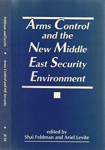 Arms control and the new Middle East security environment
