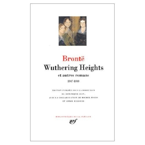 Wuthering Heights et autres romans (Agnes Grey / Professor / Wuthering Heights)