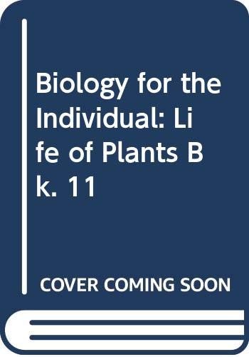 The life of plants