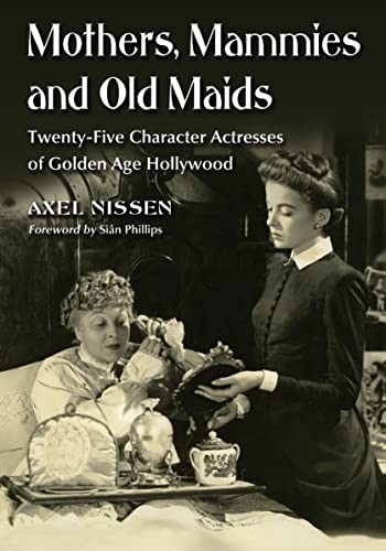Mothers, mammies, and old maids