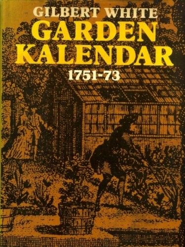 Garden Kalendar, 1751-1771