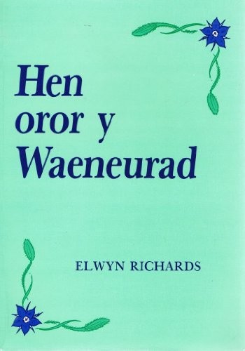 Hen oror y Waeneurad
