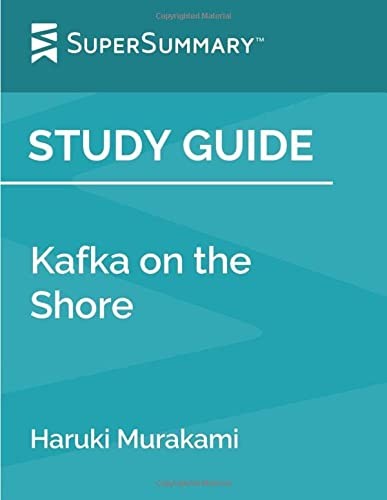 Study Guide - Kafka on the Shore by Haruki Murakami