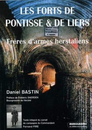 Les forts de Pontisse & de Liers