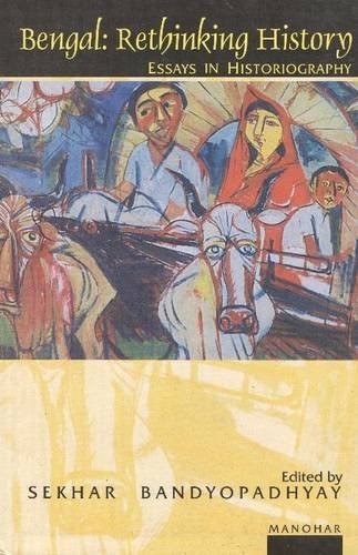 Bengal, Rethinking History