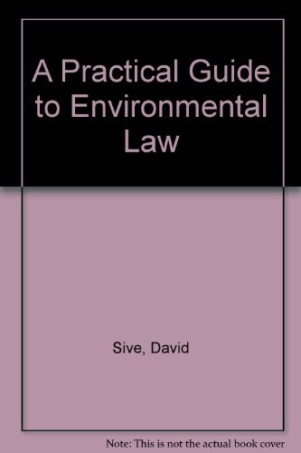 A Practical Guide to Environmental Law