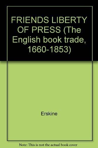 The Friends to the Liberty of the Press: eight tracts, 1792-1793