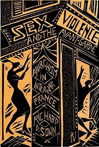 Sex, Violence, and the Avant-Garde