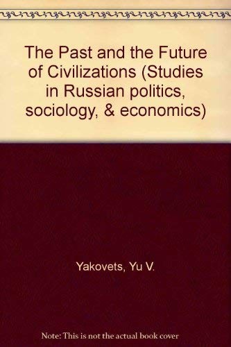 The past and the future of civilizations