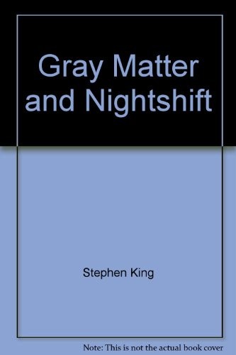 Gray Matter and Other Stories