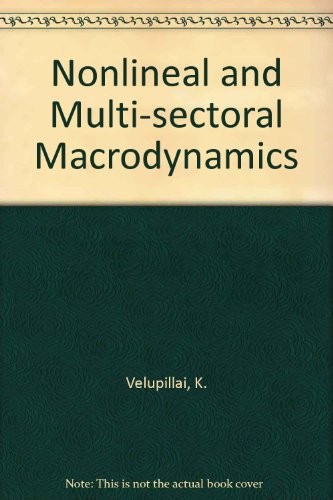 Nonlinear and multisectoral macrodynamics