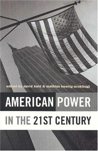 American power in the twenty-first century