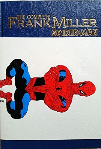 The Complete Frank Miller Spider-Man