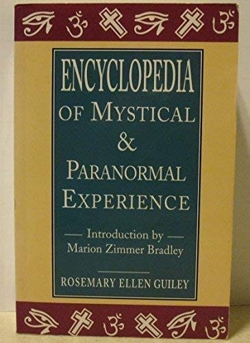 The Encyclopedia of Mystical and Paranormal Experience