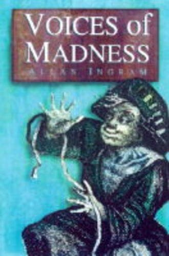 Voices of madness