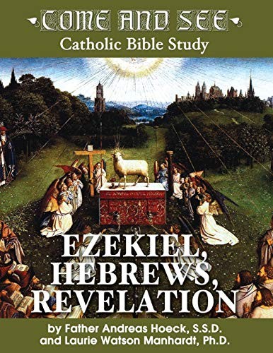 Ezekiel, Hebrews, Revelation