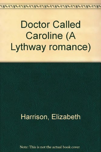 A Doctor Called Caroline