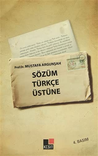 Sözüm Türkçe üstüne